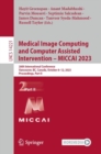 Medical Image Computing and Computer Assisted Intervention - MICCAI 2023 : 26th International Conference, Vancouver, BC, Canada, October 8-12, 2023, Proceedings, Part II - eBook
