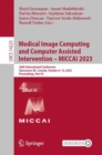 Medical Image Computing and Computer Assisted Intervention - MICCAI 2023 : 26th International Conference, Vancouver, BC, Canada, October 8-12, 2023, Proceedings, Part IV - eBook
