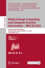 Medical Image Computing and Computer Assisted Intervention - MICCAI 2023 : 26th International Conference, Vancouver, BC, Canada, October 8-12, 2023, Proceedings, Part V - eBook