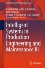 Intelligent Systems in Production Engineering and Maintenance III - eBook