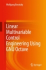 Linear Multivariable Control Engineering Using GNU Octave - eBook