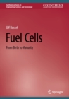 Fuel Cells : From Birth to Maturity - eBook