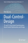 Dual-Control-Design : TP and TS Fuzzy Model Transformation Based Control Optimisation and Design - eBook
