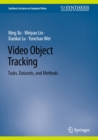 Video Object Tracking : Tasks, Datasets, and Methods - eBook