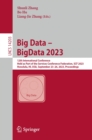 Big Data - BigData 2023 : 12th International Conference, Held as Part of the Services Conference Federation, SCF 2023, Honolulu, HI, USA, September 23-26, 2023, Proceedings - eBook