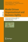 Model-Driven Organizational and Business Agility : Third International Workshop, MOBA 2023, Zaragoza, Spain, June 12-13, 2023, Revised Selected Papers - eBook