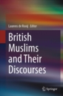 British Muslims and Their Discourses - eBook