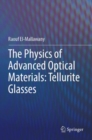 The Physics of Advanced Optical Materials: Tellurite Glasses - eBook