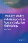 Credibility, Validity, and Assumptions in Program Evaluation Methodology - eBook