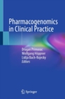 Pharmacogenomics in Clinical Practice - eBook
