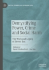 Demystifying Power, Crime and Social Harm : The Work and Legacy of Steven Box - eBook