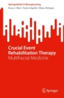 Crucial Event Rehabilitation Therapy : Multifractal Medicine - eBook