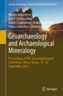 Geoarchaeology and Archaeological Mineralogy : Proceedings of 9th Geoarchaeological Conference, Miass, Russia, 19-22 September 2022 - eBook