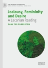 Jealousy, Femininity and Desire : A Lacanian Reading - eBook