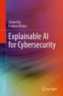 Explainable AI for Cybersecurity - eBook
