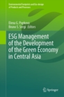 ESG Management of the Development of the Green Economy in Central Asia - eBook