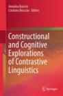 Constructional and Cognitive Explorations of Contrastive Linguistics - eBook