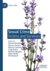 Sexual Crime : Victims and Survivors - eBook