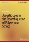Acoustic Cues in the Disambiguation of Polysemous Strings - eBook