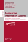 Cooperative Information Systems : 29th International Conference, CoopIS 2023, Groningen, The Netherlands, October 30-November 3, 2023, Proceedings - eBook