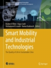 Smart Mobility and Industrial Technologies : The Quality of Life in Sustainable Cities - eBook