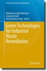 Green Technologies for Industrial Waste Remediation - eBook