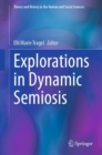 Explorations in Dynamic Semiosis - eBook