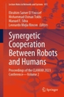 Synergetic Cooperation between Robots and Humans : Proceedings of the CLAWAR 2023 Conference - Volume 2 - eBook