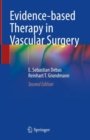Evidence-based Therapy in Vascular Surgery - eBook