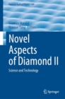 Novel Aspects of Diamond II : Science and Technology - eBook