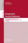 Integrated Formal Methods : 18th International Conference, iFM 2023, Leiden, The Netherlands, November 13-15, 2023, Proceedings - eBook