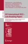 HCI International 2023 - Late Breaking Papers : 25th International Conference on Human-Computer Interaction, HCII 2023, Copenhagen, Denmark, July 23-28, 2023, Proceedings, Part I - eBook