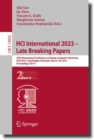 HCI International 2023 - Late Breaking Papers : 25th International Conference on Human-Computer Interaction, HCII 2023, Copenhagen, Denmark, July 23-28, 2023, Proceedings, Part II - eBook
