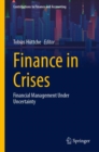 Finance in Crises : Financial Management Under Uncertainty - eBook