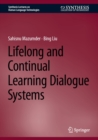 Lifelong and Continual Learning Dialogue Systems - eBook