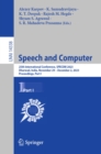 Speech and Computer : 25th International Conference, SPECOM 2023, Dharwad, India, November 29 - December 2, 2023, Proceedings, Part I - eBook