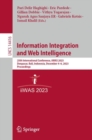 Information Integration and Web Intelligence : 25th International Conference, iiWAS 2023, Denpasar, Bali, Indonesia, December 4-6, 2023, Proceedings - eBook