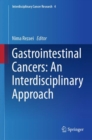 Gastrointestinal Cancers: An Interdisciplinary Approach - eBook