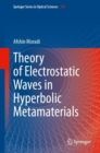 Theory of Electrostatic Waves in Hyperbolic Metamaterials - eBook