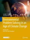 Environmental Problem Solving in an Age of Climate Change : Volume One: Basic Tools and Techniques - eBook