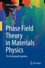 Phase Field Theory in Materials Physics : The Hodograph Equation - eBook