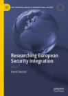 Researching European Security Integration - eBook