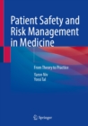 Patient Safety and Risk Management in Medicine : From Theory to Practice - eBook