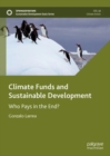 Climate Funds and Sustainable Development : Who Pays in the End? - eBook