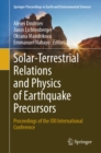 Solar-Terrestrial Relations and Physics of Earthquake Precursors : Proceedings of the XIII International Conference - eBook