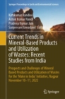 Current Trends in Mineral-Based Products and Utilization of Wastes: Recent Studies from India : Prospects and Challenges of Mineral Based Products and Utilization of Wastes for the 'Make in India' Ini - eBook