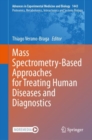 Mass Spectrometry-Based Approaches for Treating Human Diseases and Diagnostics - eBook