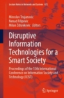 Disruptive Information Technologies for a Smart Society : Proceedings of the 13th International Conference on Information Society and Technology (ICIST) - eBook