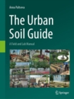 The Urban Soil Guide : A Field and Lab Manual - eBook