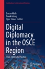 Digital Diplomacy in the OSCE Region : From Theory to Practice - eBook